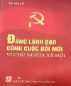 Giới thiệu một số tác phẩm nhân Kỷ niệm 93 năm ngày thành lập Đảng Cộng sản Việt Nam (03/02/1930 – 03/02/2023)