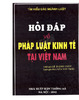 Hỏi đáp về pháp luật kinh tế tại Việt Nam P1.pdf.jpg