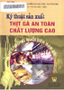 Kỹ thuật sản xuất thịt gà an toàn chất lượng cao.pdf.jpg