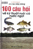 100 câu hỏi về kỹ thuật nuôi cá nước ngọt.pdf.jpg