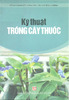 Kỹ thuật trồng cây thuốc.pdf.jpg